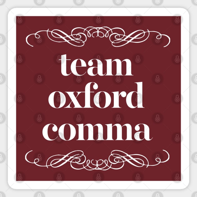 Funny Team Oxford Comma / English Nerds Sticker by DankFutura